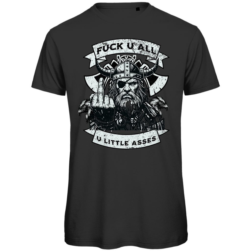 "Fuck U All" Odin's Rage - Premium Bio T-Shirt