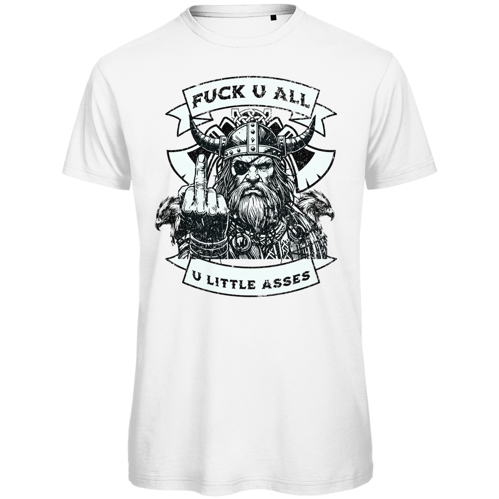 "Fuck U All" Odin's Rage - Premium Bio T-Shirt