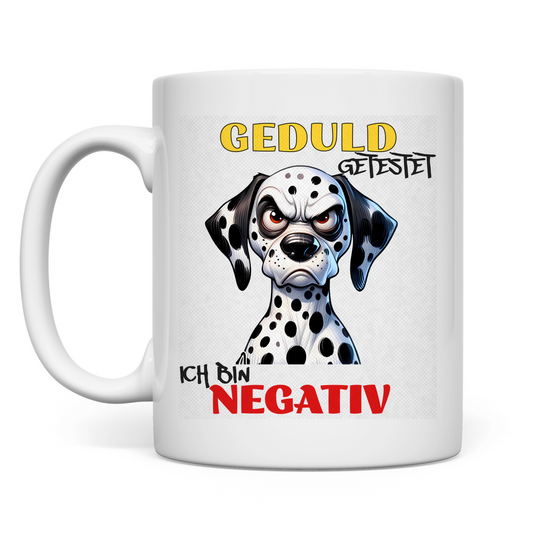 Tasse Geduld- Negativ