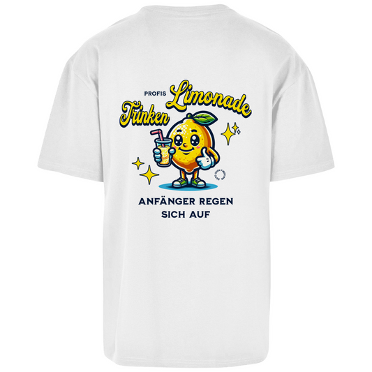Profis trinken Limonade- Oversize Shirt (beidseitig bedruckt)