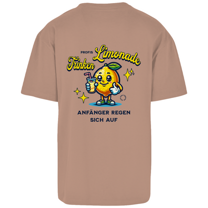 Profis trinken Limonade- Oversize Shirt (beidseitig bedruckt)