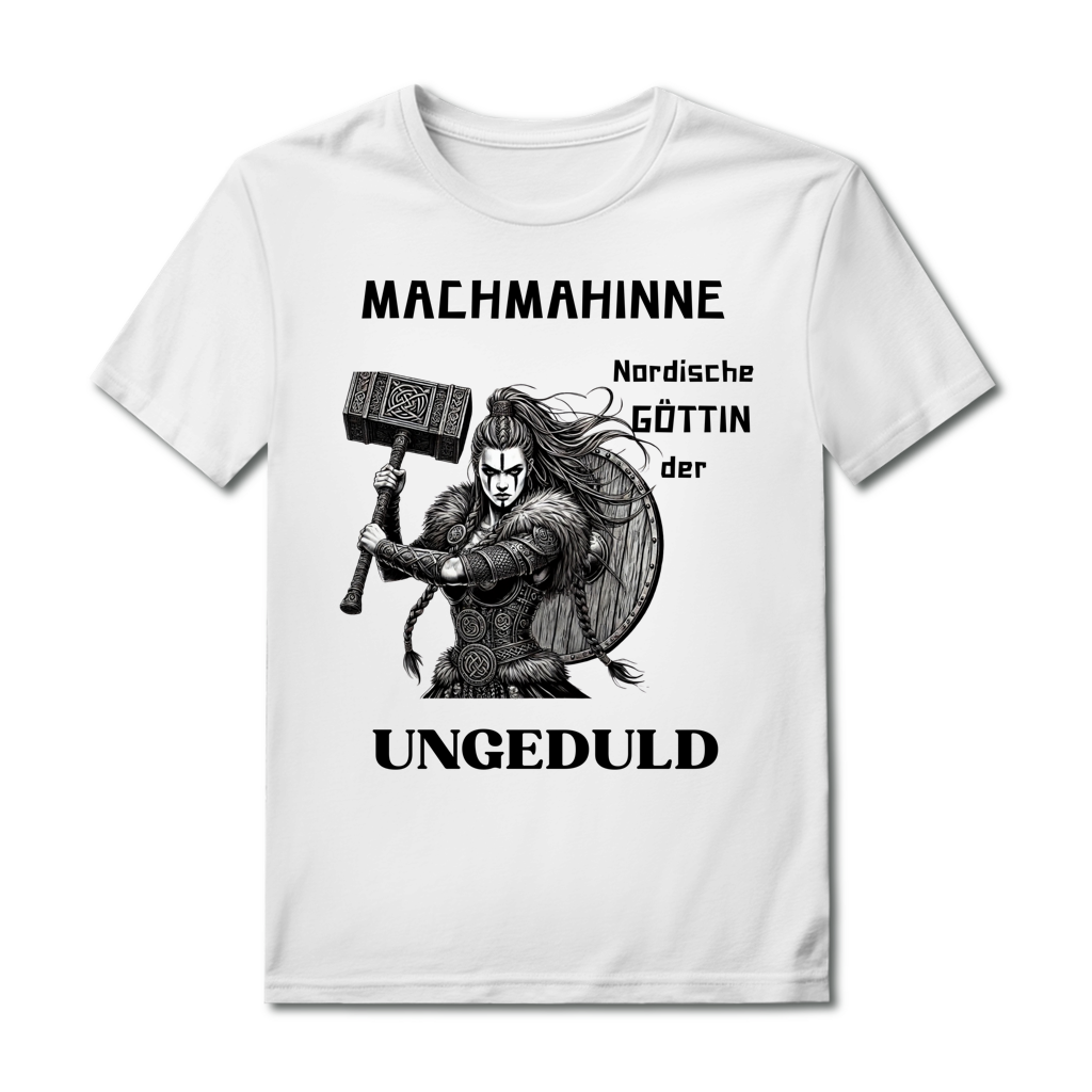 Machmahinne- die nordische Göttin der Ungeduld