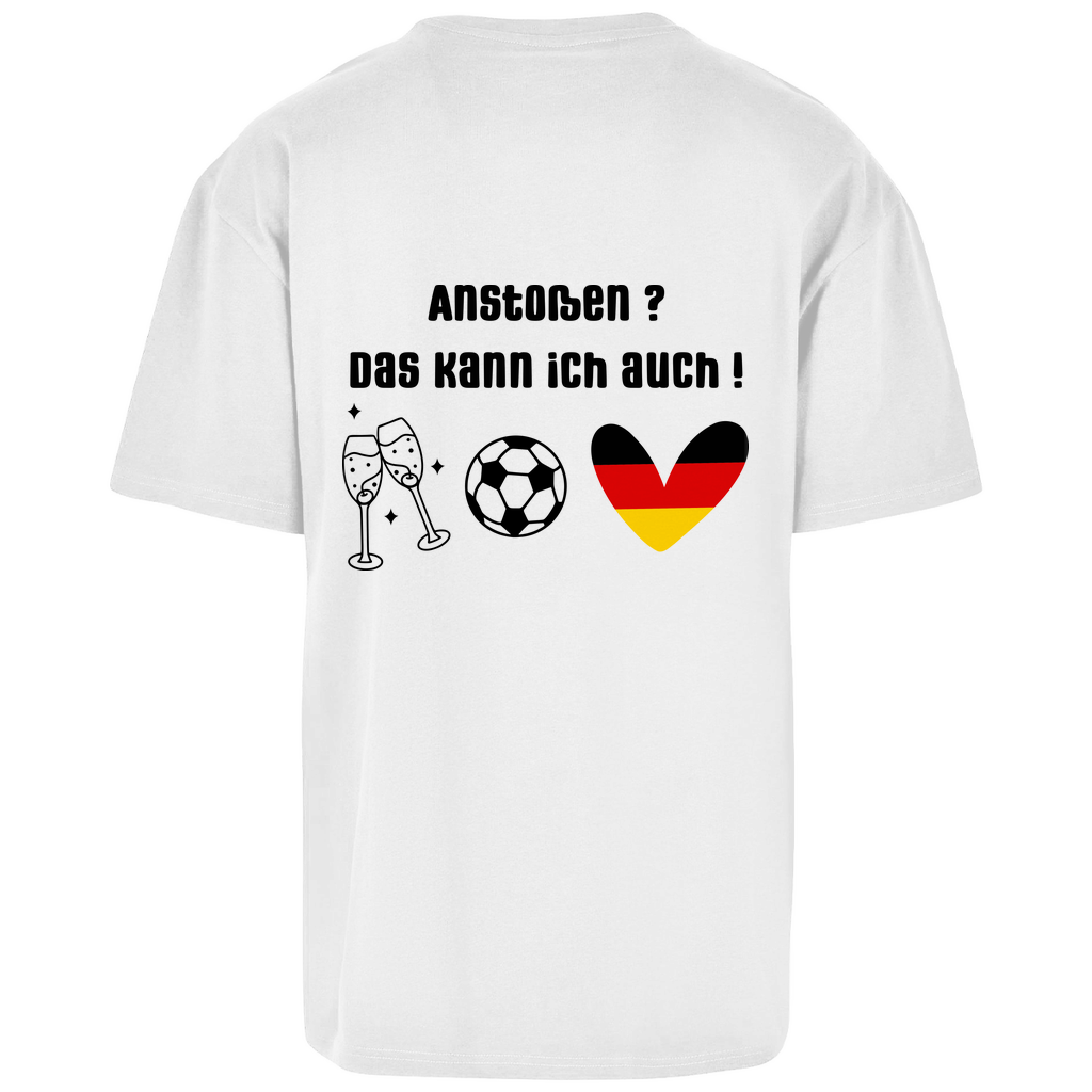 Anstoßen? Kann ich auch  -Oversize T-Shirt (beideseitig bedruckt mit unterschiedlichen Motiven)