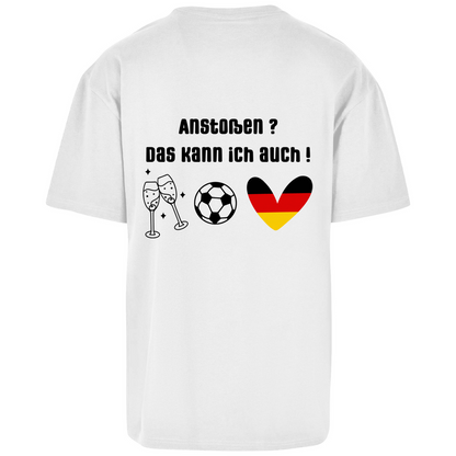 Anstoßen? Kann ich auch  -Oversize T-Shirt (beideseitig bedruckt mit unterschiedlichen Motiven)