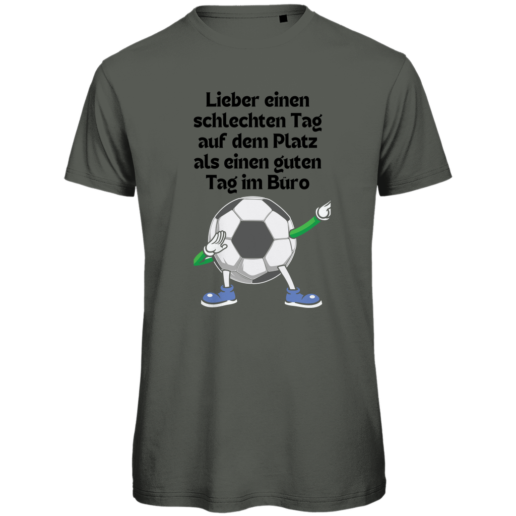 Lieber auf dem Platz als im Büro - Premium Bio T-Shirt