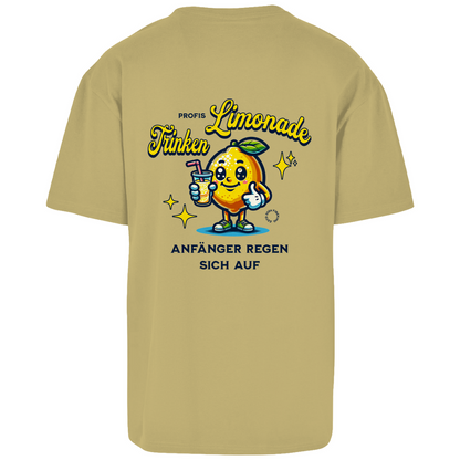 Profis trinken Limonade- Oversize Shirt (beidseitig bedruckt)