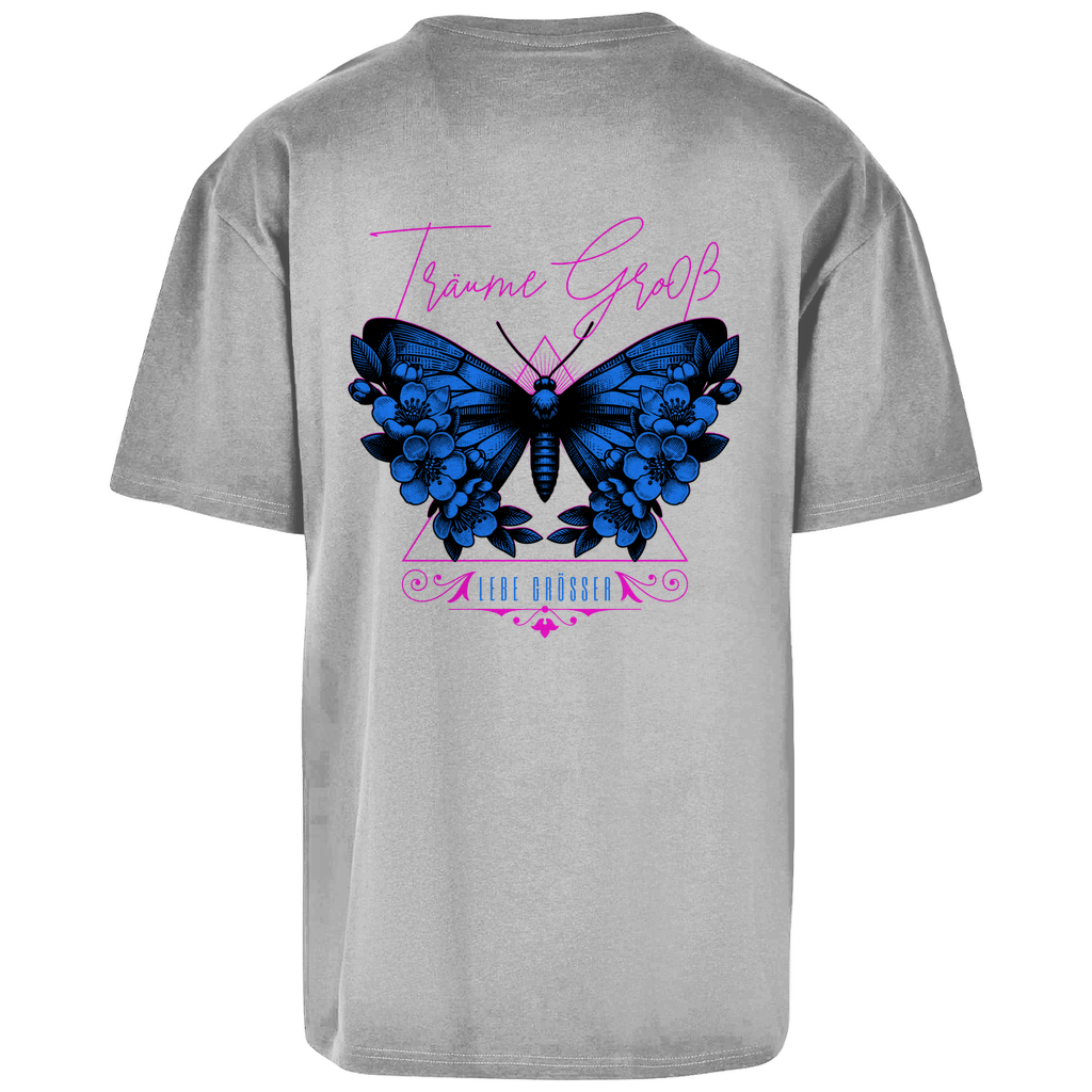 Träume Groß , Lebe größer - Oversize T-Shirt (beidseitig bedruckt)