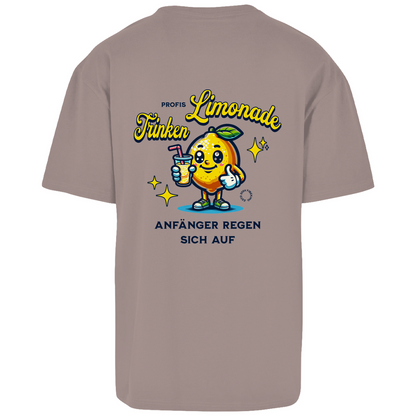 Profis trinken Limonade- Oversize Shirt (beidseitig bedruckt)